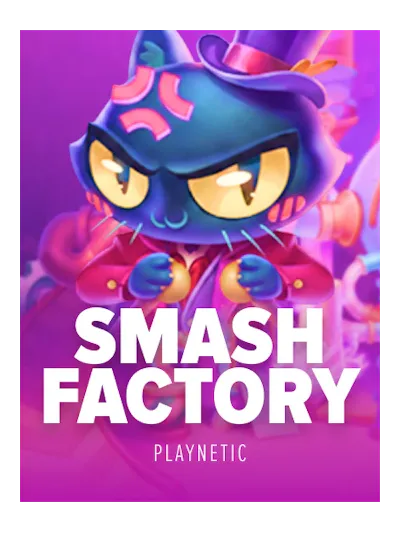 Smash Factory — Playnetic